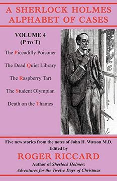 portada A Sherlock Holmes Alphabet of Cases Volume 4 (p to t): Five new Stories From the Notes of John h. Watson M. D. (4) (en Inglés)