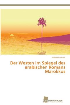 portada Der Westen Im Spiegel Des Arabischen Romans Marokkos