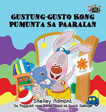 portada I Love to Go to Daycare: Tagalog Edition (Tagalog Bedtime Collection)