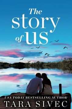 portada Story of Us: A Heart-Wrenching Story That Will Make You Believe in True Love (en Inglés)