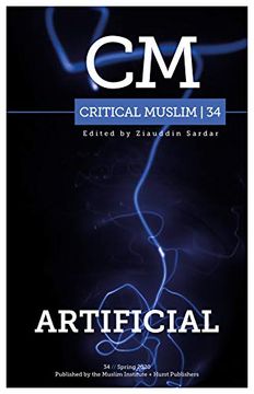 portada Critical Muslim 34: Artificial (en Inglés)