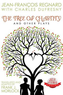 portada The Tree of Chastity and Other Plays (en Inglés)
