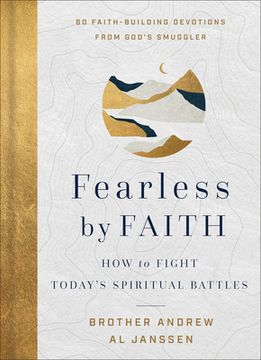portada Fearless by Faith: How to Fight Today's Spiritual Battles (en Inglés)