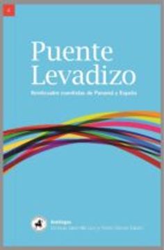 portada PUENTE LEVADIZO: VEINTICUATRO CUENTISTAS DE PANAMA Y ESPAÑA (En papel)