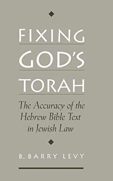 portada Fixing God's Torah: The Accuracy of the Hebrew Bible Text in Jewish law (en Inglés)