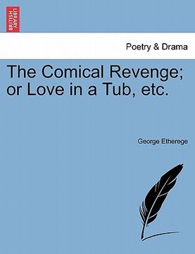 portada the comical revenge; or love in a tub, etc. (in English)