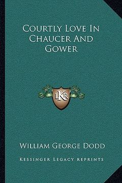 portada courtly love in chaucer and gower