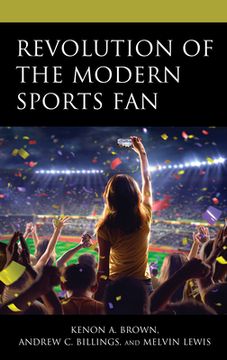 portada Revolution of the Modern Sports Fan (en Inglés)
