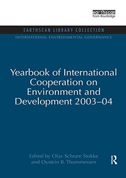 portada Yearbook of International Cooperation on Environment and Development 2003-04 (International Environmental Governance Set) (en Inglés)
