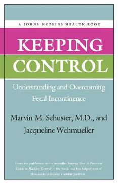 portada keeping control: understanding and overcoming fecal incontinence (en Inglés)