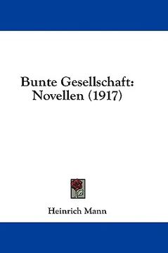 portada bunte gesellschaft: novellen (1917)