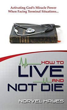 portada How to Live and not die (en Inglés)