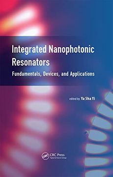 portada Integrated Nanophotonic Resonators: Fundamentals, Devices, and Applications (en Inglés)