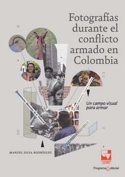 portada Fotografía durante el conflicto armado en Colombia
