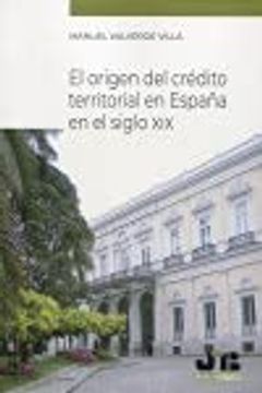portada El Origen del Crédito Territorial en España en el Siglo xix
