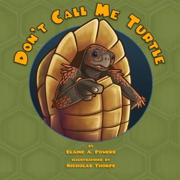 portada Don't Call Me Turtle! (en Inglés)