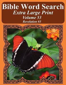 portada Bible Word Search Extra Large Print Volume 53: Revelation #3 (in English)