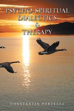 portada Psycho-Spiritual Dialectics & Therapy (en Inglés)