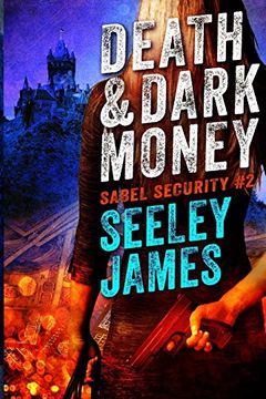 portada Death and Dark Money (Sabel Security) (en Inglés)