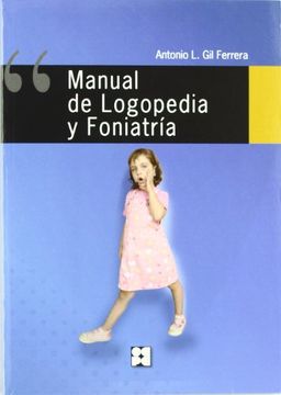 portada Manual de Logopedia y Foniatría (Lenguaje y Comunicación)