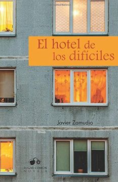 portada El Hotel de los Dificiles (in Spanish)