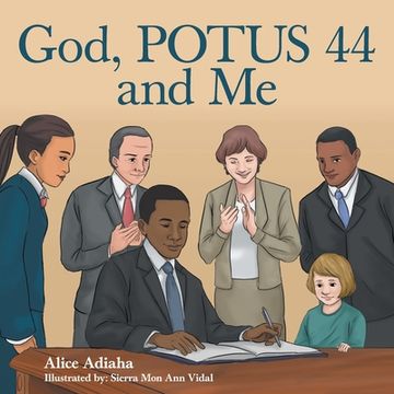 portada God, Potus 44 and Me (en Inglés)