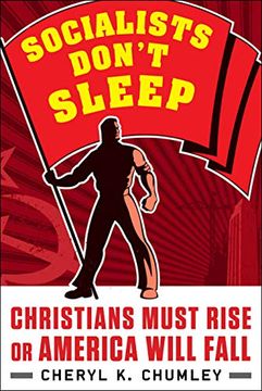 portada Socialists Don't Sleep: Christians Must Rise or America Will Fall