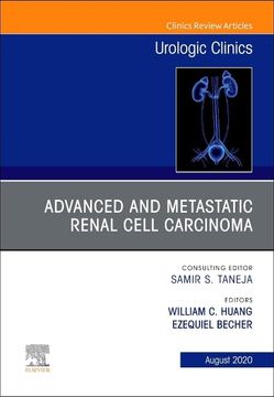 portada Advanced and Metastatic Renal Cell Carcinoma an Issue of Urologic Clinics (Volume 47-3) (The Clinics: Surgery, Volume 47-3) (en Inglés)