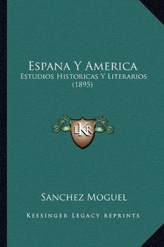 portada Espana y America: Estudios Historicas y Literarios (1895)