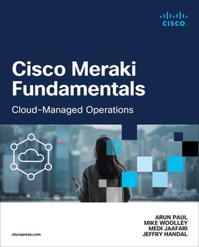portada Cisco Meraki Fundamentals: Cloud-Managed Operations (en Inglés)