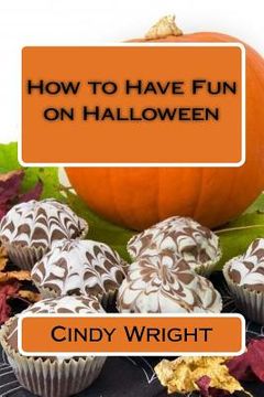 portada How to Have Fun on Halloween (in English)