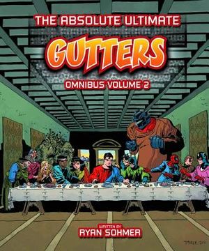 portada Gutters: The Absolute Ultimate Complete Omnibus Volume 2 (en Inglés)