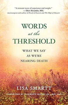 portada Words at the Threshold: What We Say as We're Nearing Death
