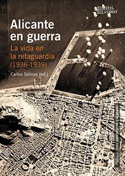 portada Alicante en Guerra: La Vida en la Retaguardia (1936-1939)