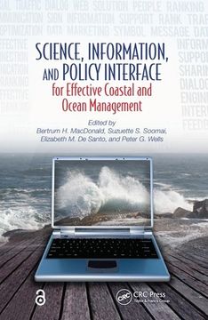 Science, Information, and Policy Interface for Effective Coastal and Ocean Management (en Inglés)