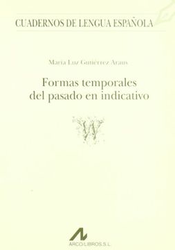 portada Formas temporales del pasado en indicativo (W) (Cuadernos de lengua española)