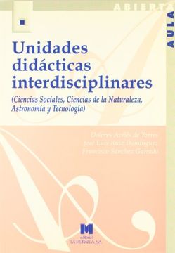 portada Unidades didácticas interdisciplinares: (ciencias sociales, ciencias de la naturaleza, astronomía y tecnología) (Aula Abierta)