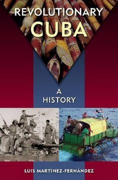 portada Revolutionary Cuba: A History