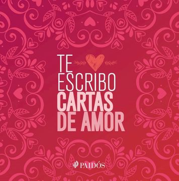 portada Te Escribo Cartas de Amor (in Spanish)