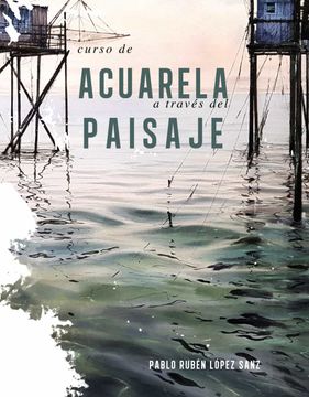 portada Curso de Acuarelas a Través del Paisaje (in Spanish)