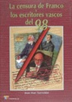 portada La censura de Franco y los escritores vascos del 98 (Estudios)