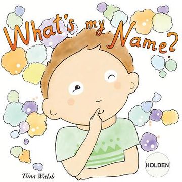 portada What's my name? HOLDEN (en Inglés)
