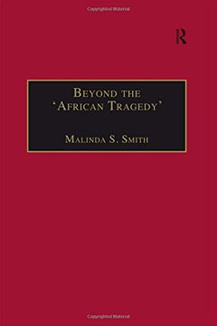 portada Beyond the 'african Tragedy': Discourses on Development and the Global Economy (en Inglés)