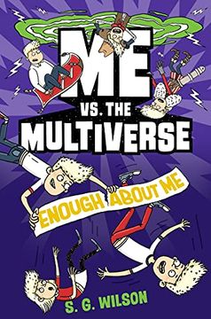 portada Me vs. the Multiverse: Enough about Me (in English)