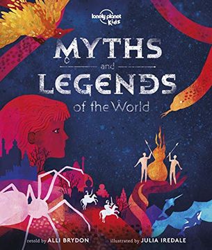 portada Myths and Legends of the World (Lonely Planet Kids) [Hardcover ] (in English)