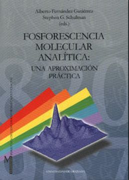 portada Fosforescencia molecular analítica: una aproximación práctica (Monográfica / Biblioteca de Ciencias Experimentales y Exáctas)