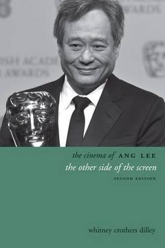 portada The Cinema of ang Lee: The Other Side of the Screen (Directors' Cuts) (en Inglés)