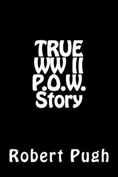 portada True WW II P.O.W. Story (en Inglés)