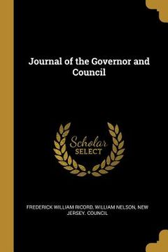 portada Journal of the Governor and Council (en Inglés)