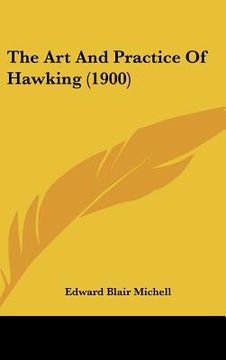 portada the art and practice of hawking (1900) (in English)